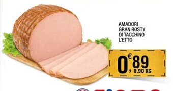 Sigma Amadori Gran Rosty Di Tacchino offerta