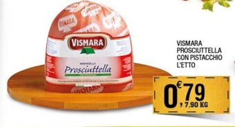 Sigma Vismara Prosciuttella Con Pistacchio offerta