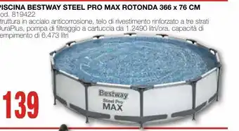 Mondo Brico Piscina bestway steel pro max rotonda 366 x 76 cm offerta