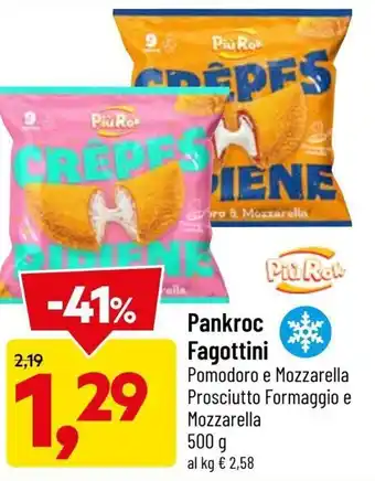 DPiù Pankroc Fagottini Pomodoro e Mozzarella Prosciutto Formaggio e Mozzarella 500 g offerta
