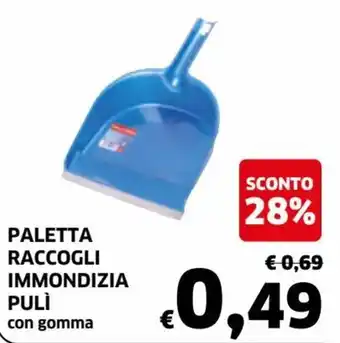 Paletta Raccogli Immondizia Pulì con gomma