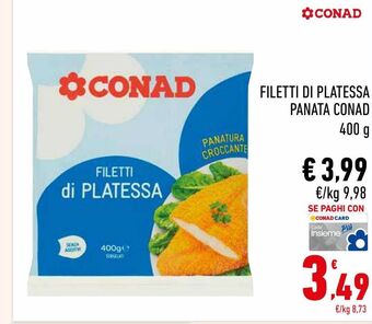 Conad Filetti di platessa panata conad offerta