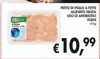 Supermercato Coal Petto di pollo a fette allevato senza uso di antibiotici fileni offerta
