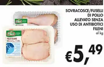Supermercato Coal Sovracosce/fuselli di pollo allevato senza uso di antibiotici fileni offerta