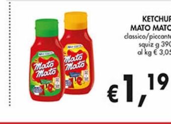 Supermercato Coal Ketchup mato mato offerta