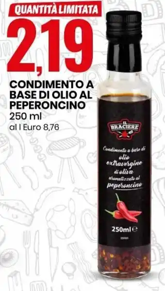 Eurospin Il Braciere Condimento a Base Di Olio Al Peperoncino 250 ml offerta