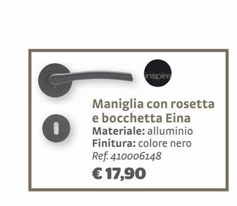 Bricocenter Maniglia con rosetta e bocchetta eina offerta