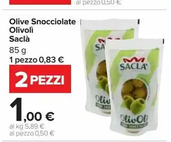 Carrefour Market Olive snocciolate olivoli saclà offerta