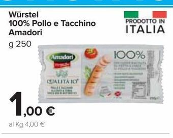 Carrefour Market Wurstel 100% pollo e tacchino amadori offerta