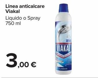 Carrefour Market Linea anticalcare viakal offerta