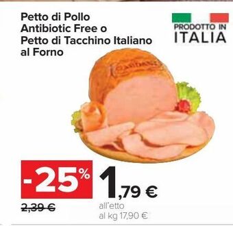 Carrefour Market Petto di pollo antibiotic free o petto di tacchino italiano al forno offerta
