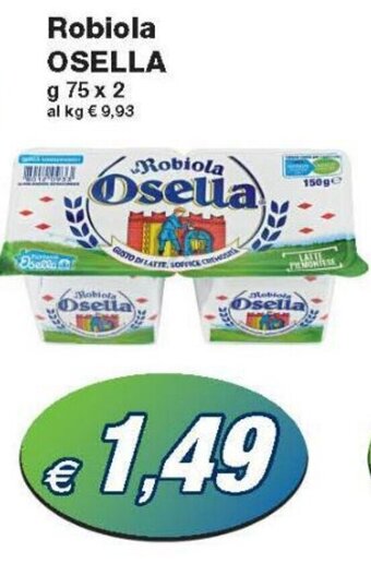 Prix Quality Osella Robiola 75 g x 2 offerta