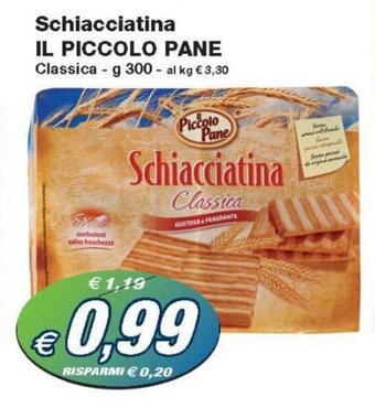 Prix Quality Il Piccolo Pane Schiacciatina 300 g offerta