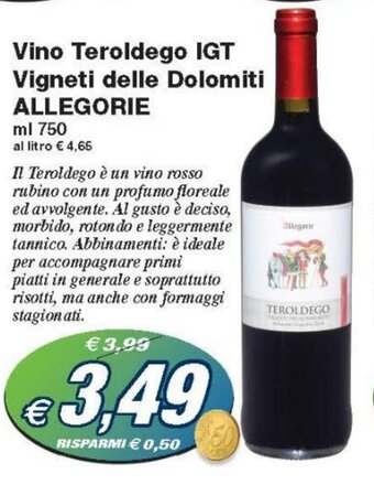Prix Quality Allegorie Vino Teroldego IGT Vigneti delle Dolomiti 750 ml offerta
