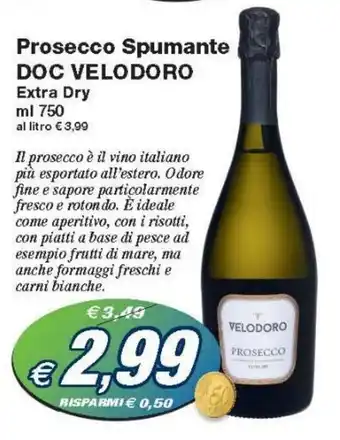 Prix Quality Velodoro Prosecco Spumante DOC 750 ml offerta