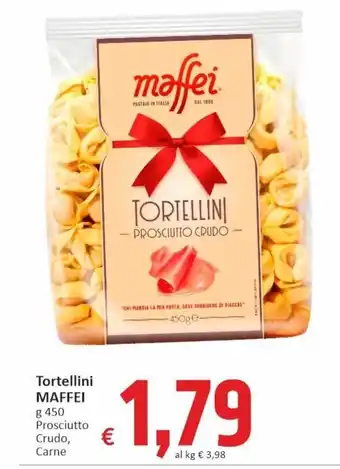 Paghi Poco Maffei Tortellini g 450 Prosciutto Crudo, Carne offerta
