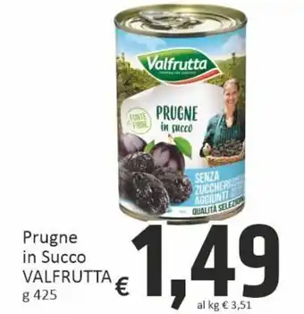 Paghi Poco Valfrutta Prugne in Succo g 425 offerta