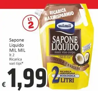Paghi Poco Mil Mil Sapone Liquido lt 2 Ricarica vari tipi offerta