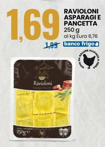 Eurospin Ravioloni Asparagi e Pancetta 250 g offerta