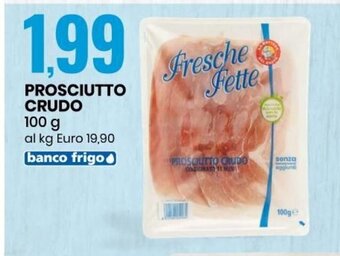 Eurospin Fresche Fette Prosciutto Crudo 100 g offerta