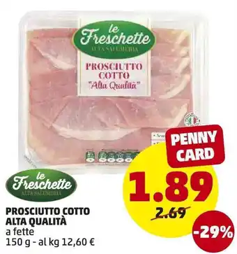PENNY Prosciutto Cotto Alta Qualità 150g offerta