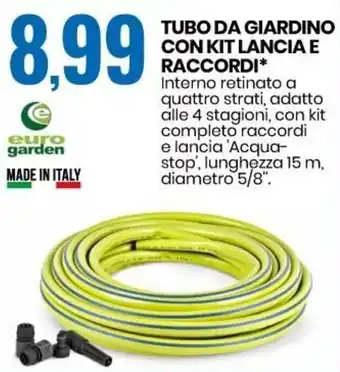 Eurospin Tubo da Giardino Con Kit Lancia e Raccordi offerta