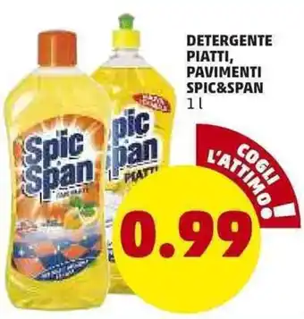 PENNY Detergente Piatti, Pavimenti Spic & Span 1L offerta