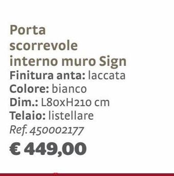Bricocenter Porta scorrevole interno muro sign finitra anta: laccata colore: bianco offerta