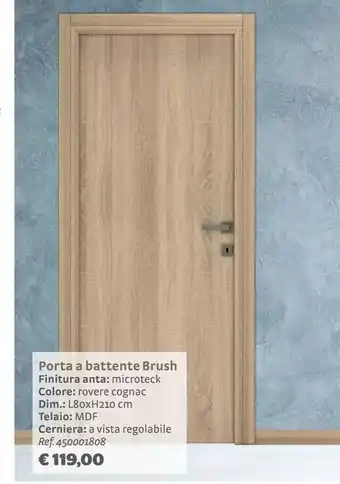 Bricocenter Porta a battente brush finitura anta: microteck colore: rovere cognac offerta