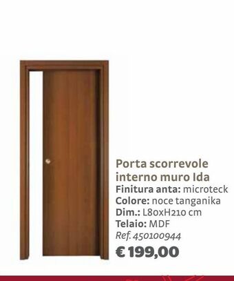 Bricocenter Porta scorrevole interno muro ida finitura anta: microteck colore: noce tanganika offerta