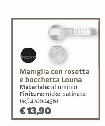 Bricocenter Maniglia con rosetta e bocchetta louna materiale: alluminio finitura nickel satinato offerta