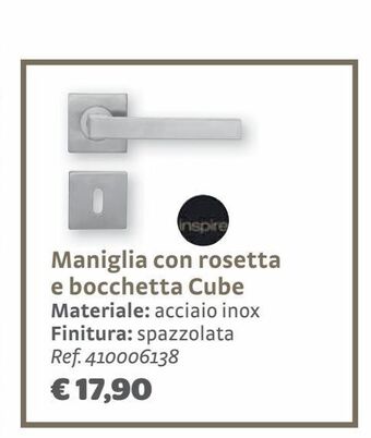 Bricocenter Maniglia con rosetta e bocchetta cube materiale: acciaio inox finitura: spazzolata offerta