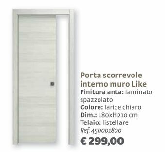 Bricocenter Porta scorrevole interno muro like finitura anta: laminato spazzolato colore larice chiaro offerta