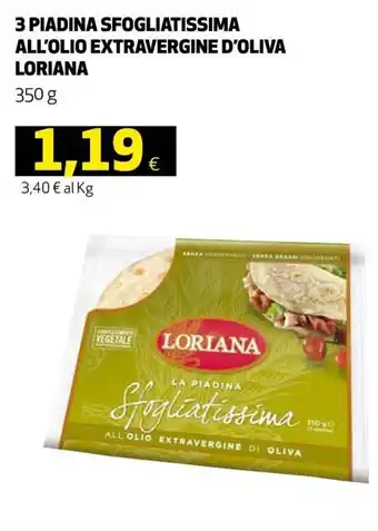 Ipercoop Loriana 3 Piadina Sfogliatissima All'Olio Extravergine D'Oliva 350 g offerta
