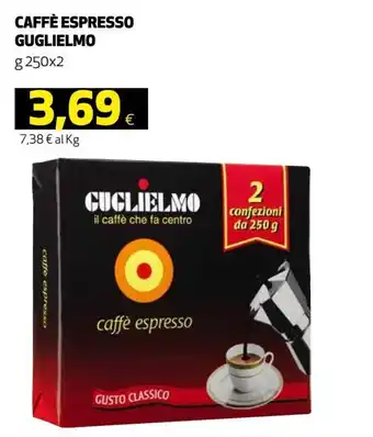 Ipercoop Guglielmo Caffè Espresso g 250x2 offerta