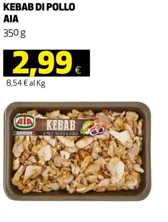 Ipercoop AIA Kebab Di Pollo 350 g offerta