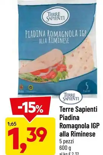DPiù Terre Sapienti Piadina Romagnola IGP all Riminese 5 pezzi 600g offerta
