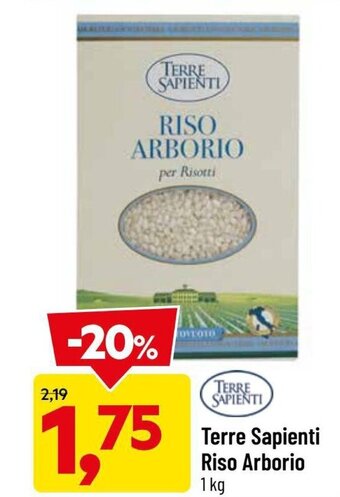 DPiù Terre Sapienti Riso Arborio 1kg offerta