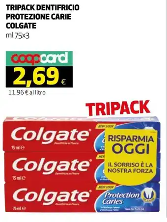 Ipercoop Colgate Tripack Dentifricio Protezione Carie ml 75x3 offerta