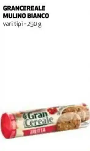 Ipercoop Mulino Bianco Gran Cereale vari tipi 250 g offerta