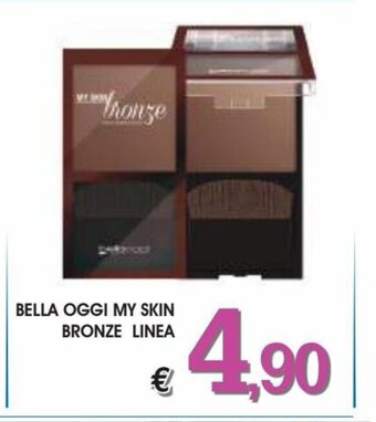 Deter Shop Bella Oggi My Skin Bronze Linea offerta