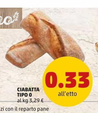 PENNY Ciabatta tipo 0 offerta
