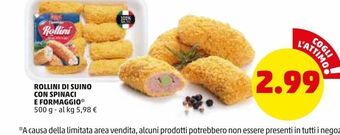 PENNY Rollini di suino con spinaci e formaggio 500g offerta
