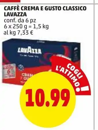 PENNY Caffe' crema e gusto classico lavazza offerta