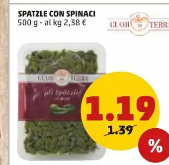 PENNY Spatzle con spinaci 500g cuor di terra offerta