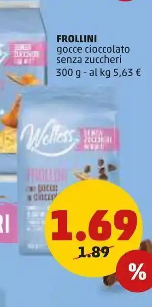 PENNY Frollini gocce cioccolato senza zuccheri 300g offerta