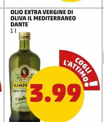 PENNY Olio extra vergine di oliva il mediterraneo dante 1l offerta