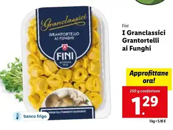 Lidl Fini I Granclassici Grantortelli ai Funghi 250g offerta