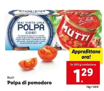 Lidl Mutti Polpa di pomodoro 3x300g offerta