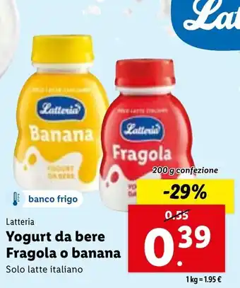Lidl Latteria Yogurt da bere Fragola o banana 200g offerta